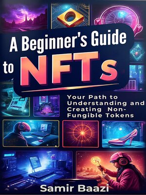 cover image of A Beginner's Guide to NFTs